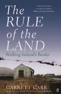 Cover: The Rule of the Land - Faber & Faber
