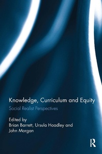 Enlarge image Cover: Knowledge, Curriculum and Equity - Routledge