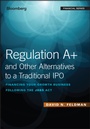 Cover: Regulation A+ and Other Alternatives to a Traditional IPO - Wiley