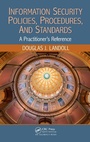Cover: Information Security Policies, Procedures, and Standards - Auerbach