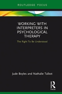 Enlarge image Cover: Working with Interpreters in Psychological Therapy - Routledge