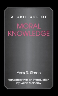 Enlarge image Cover: A Critique of Moral Knowledge - Fordham University Press