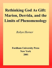 Enlarge image Cover: Rethinking God as Gift - Fordham University Press