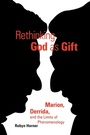 Cover: Rethinking God As Gift - Fordham University Press