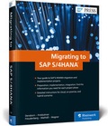 Cover: Migrating to SAP S/4HANA - SAP PRESS