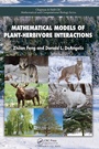 Cover: Mathematical Models of Plant-Herbivore Interactions - Chapman & Hall/CRC
