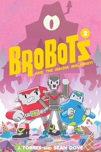 Enlarge image Cover: BroBots and the Mecha Malarkey!: Volume 2 - Oni Press,US