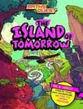 Cover: Maths Quest: The Island of Tomorrow - Words & Pictures