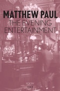 Cover: The Evening Entertainment - Eyewear Publishing