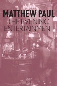Enlarge image Cover: The Evening Entertainment - Eyewear Publishing