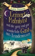Cover: Lennart Malmkvist und der ganz und gar wunderliche Gast aus Trindemossen - dtv