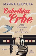 Cover: Lubetkins Erbe oder Von einem, der nicht auszog - dtv