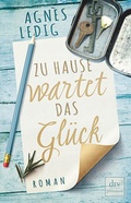 Cover: Zu Hause wartet das Gl&uuml;ck - dtv