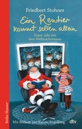 Cover: Ein Rentier kommt selten allein Unser Jahr mit dem Weihnachtsmann - dtv