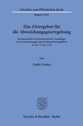 Bild: Das Zitiergebot für die Abweichungsgesetzgebung. - Duncker & Humblot