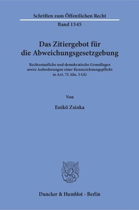 Abbildung von: Das Zitiergebot für die Abweichungsgesetzgebung. - Duncker & Humblot