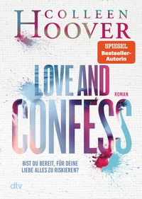 Abbildung von: Love and Confess - dtv