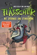 Cover: Fl&auml;tscher - Mit Sp&uuml;rnase und Stinkkanone - dtv