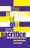 Cover: The Enigma of Gift and Sacrifice - Fordham University Press