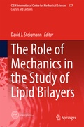 Cover: The Role of Mechanics in the Study of Lipid Bilayers - Springer