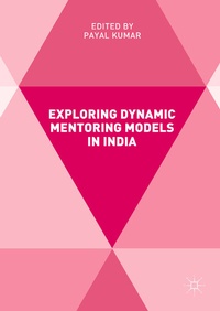 Abbildung von: Exploring Dynamic Mentoring Models in India - Palgrave Macmillan