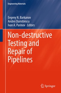 Enlarge image Cover: Non-destructive Testing and Repair of Pipelines - Springer