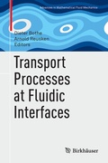 Cover: Transport Processes at Fluidic Interfaces - Birkh&auml;user
