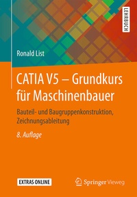 Abbildung von: CATIA V5 - Grundkurs für Maschinenbauer - Springer Vieweg