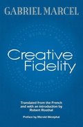 Cover: Creative Fidelity - Fordham University Press