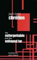 Cover: The Unforgettable and the Unhoped for - Fordham University Press