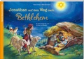 Cover: Jonathan auf dem Weg nach Bethlehem. Ein Adventskalender zum Vorlesen und Basteln - Kaufmann Verlag