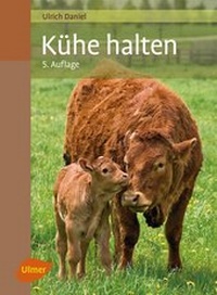 Abbildung von: Kühe halten - Verlag Eugen Ulmer