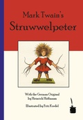 Cover: Mark Twain's Struwwelpeter - Edition Tintenfa&szlig;