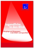 Cover: Jugendliche in den Blick - Bundesarbeitsgemeinschaft d. Kinderschutz-Zentren