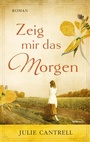 Cover: Zeig mir das Morgen - Gerth Medien