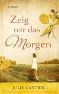 Cover: Zeig mir das Morgen - Gerth Medien