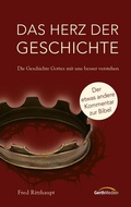 Cover: Das Herz der Geschichte - Gerth Medien