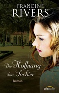 Cover: Die Hoffnung ihrer Tochter - Gerth Medien