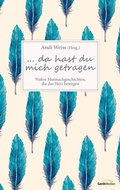 Cover: ...da hast du mich getragen - Gerth Medien