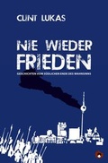 Cover: Nie wieder Frieden - Periplaneta