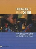 Cover: Un Ouvrage De Reference Sur Les Programmes De Prevention Du VIH/SIDA - World Bank Publications