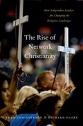 Cover: The Rise of Network Christianity - OUP eBook