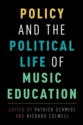Cover: Policy and the Political Life of Music Education - OUP eBook