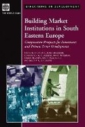 Cover: Building Market Institutions in South Eastern Europe - World Bank Publications