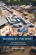 Cover: Moving by the Spirit - University of California Press