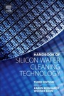 Cover: Handbook of Silicon Wafer Cleaning Technology - William Andrew Publishing