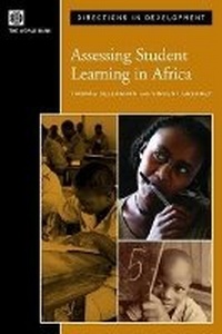 Enlarge image Cover: Assessing Student Learning in Africa - World Bank Publications