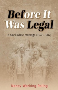 Enlarge image Cover: Before It Was Legal - Nancy Werking Poling