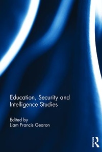 Enlarge image Cover: Education, Security and Intelligence Studies - Routledge