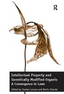Cover: Intellectual Property and Genetically Modified Organisms - Routledge